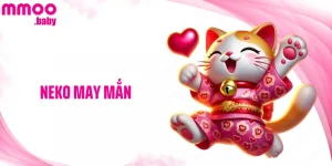 Neko May Mắn: Game Slot Phong Cách Nhật Bản Siêu Độc Đáo
